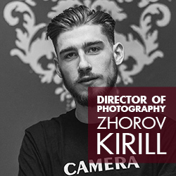 DOP: Kirill Zhorov